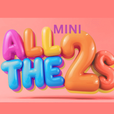 ALL THE 2S - MINI DRAW